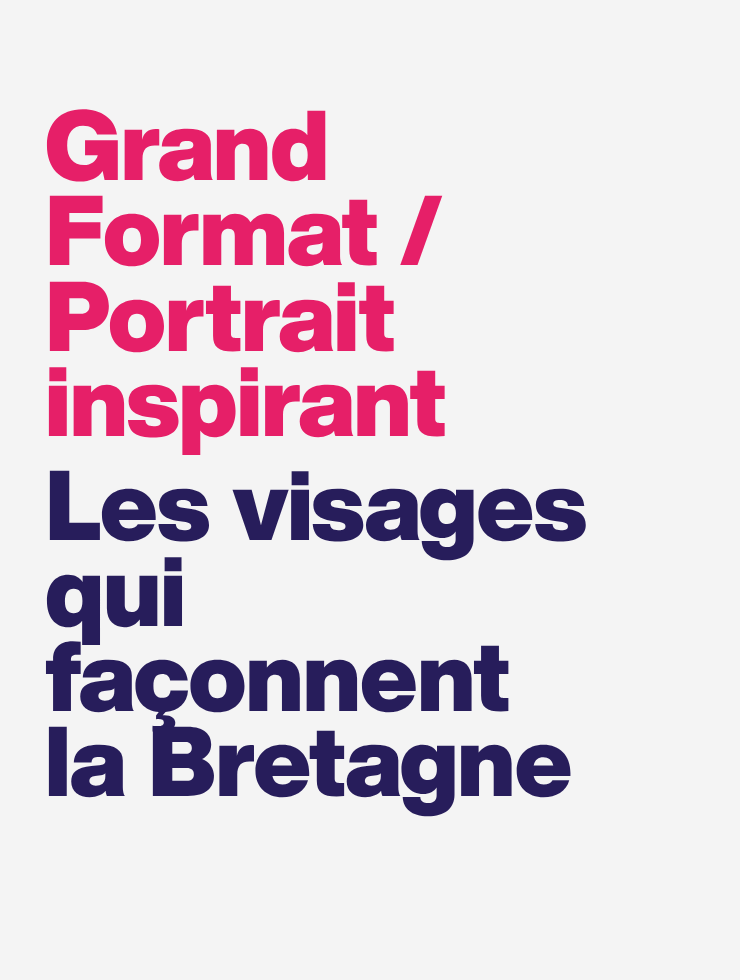 Grand Format / Portrait inspirant